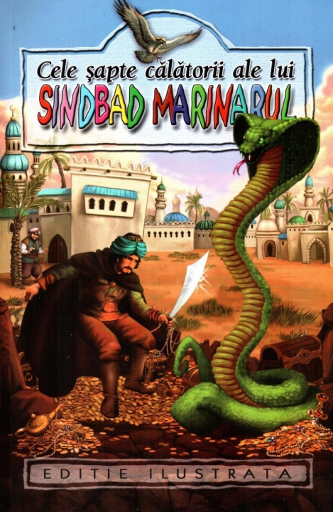 CELE 7 CALATORII ALE LUI SINDBAD MARINARUL CARTONATA