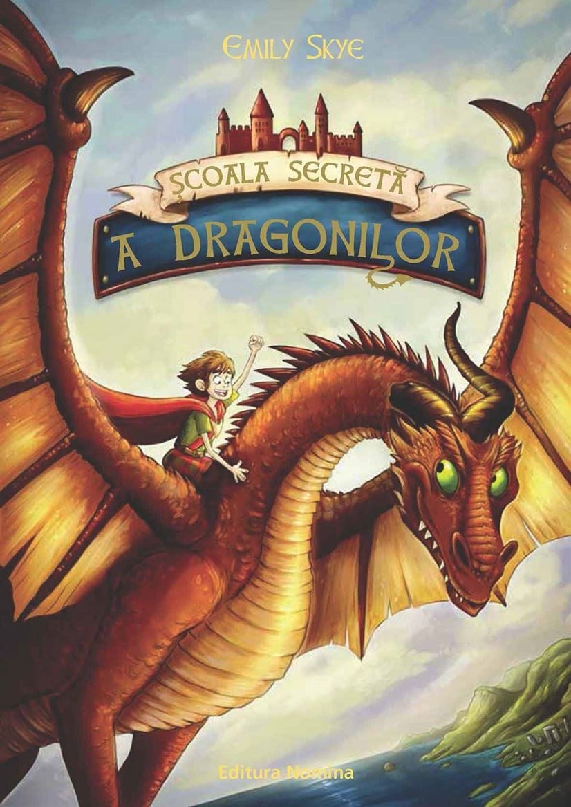 SCOALA SECRETA A DRAGONILOR. VOL 1