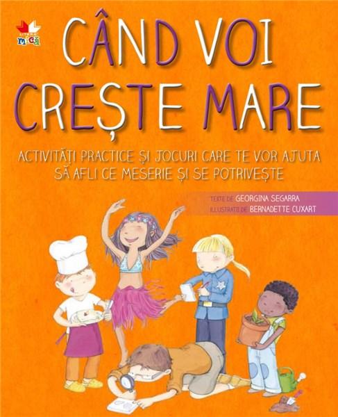 CAND VOI CRESTE MARE