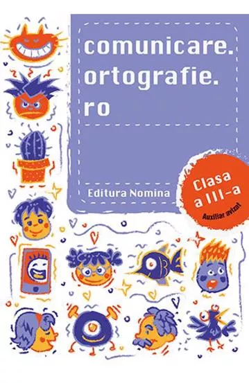 COMUNICARE.ORTOGRAFIE.RO CLS. A III-A. NOU