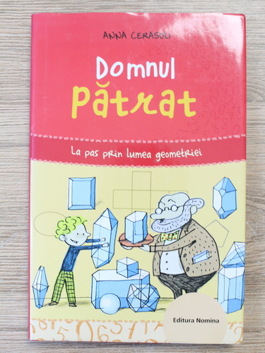 DOMNUL PATRAT. LA PAS PRIN LUMEA GEOMETRIEI