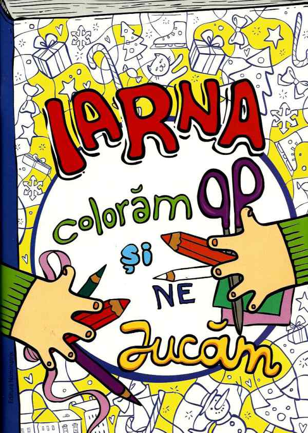 IARNA COLORAM SI NE JUCAM