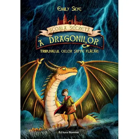 SCOALA SECRETA A DRAGONILOR.VOL 5.TRIBUNALUL CELOR 7 FLACARI