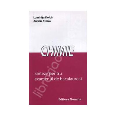 CHIMIE - SINTEZE PT. EXAMENUL DE BACALAUREAT