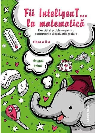 FII INTELIGENT LA MATEMATICA. CLS. A 2-A. ED. NOUA