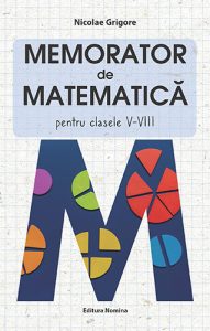 MEMORATOR MATEMATICA. CLASELE V-VIII