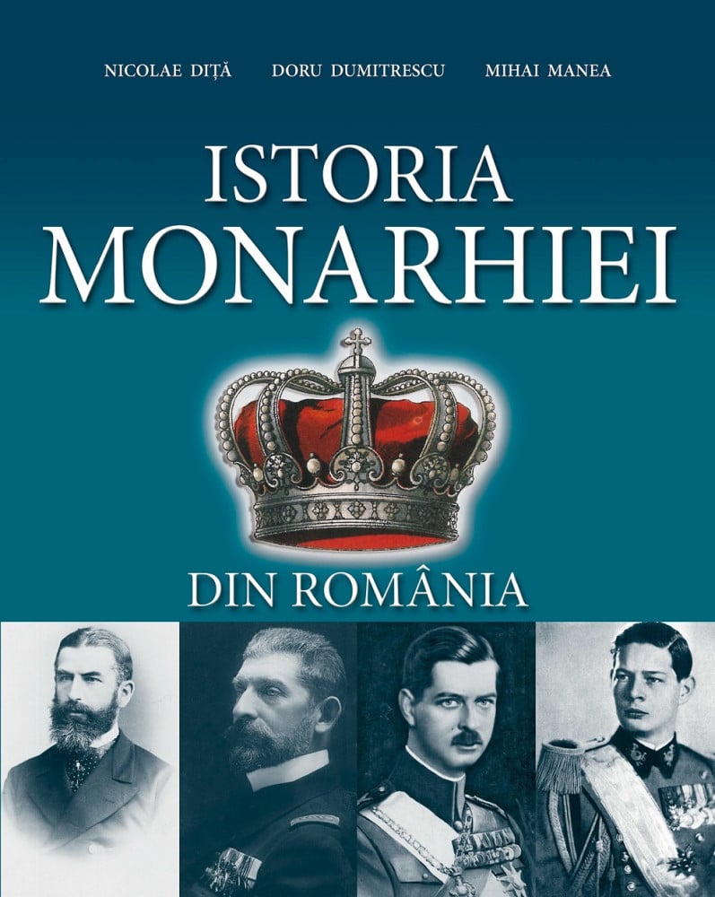 ISTORIA MONARHIEI DIN ROMANIA. ED. A III-A