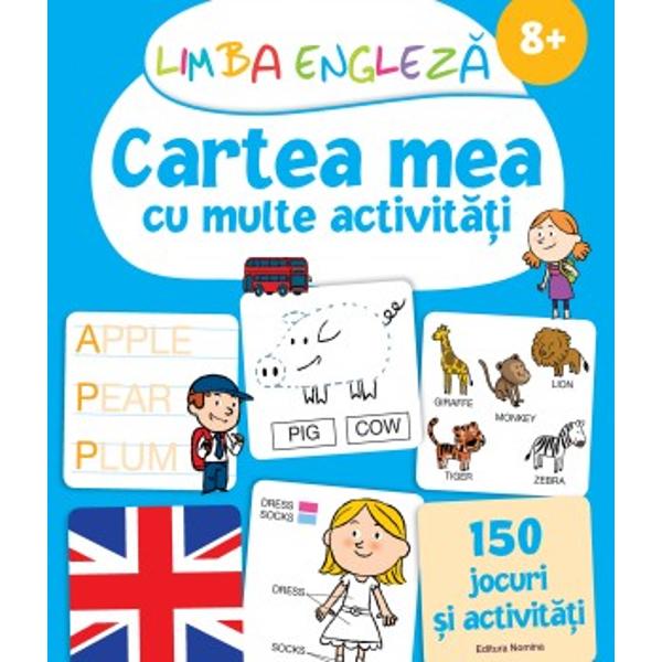 LIMBA ENGLEZE. CARTEA MEA CU MULTE ACTIVITATI
