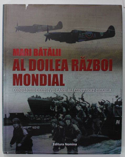 MARI BATALII: AL DOILEA RAZBOI MONDIAL